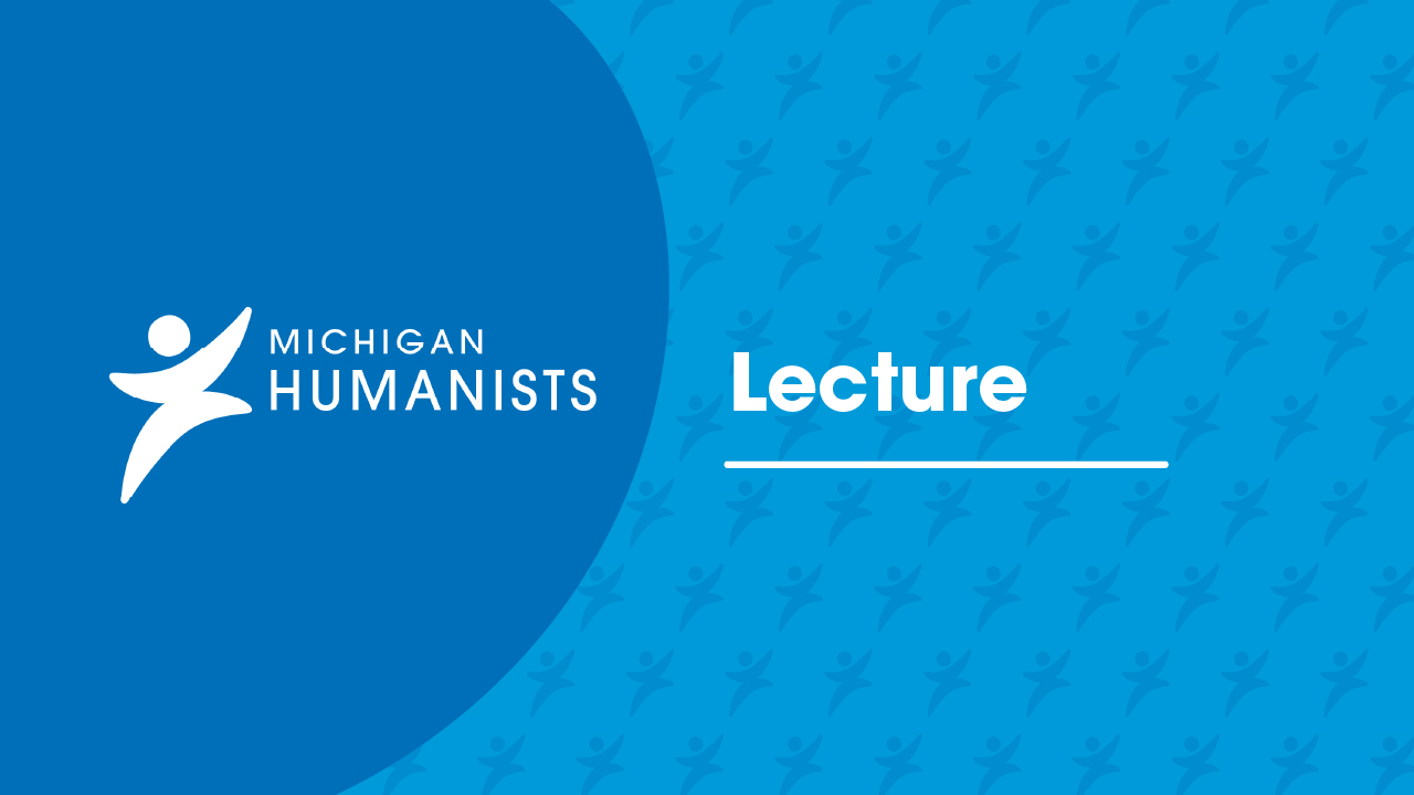 Humanist Movements of the Early 20th Century, An Evening with Dr. Paul